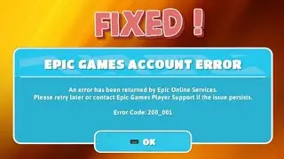 How To Fix Fall Guys Epic Games Account Error Code: 200_001