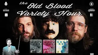 The Old Blood Noise Variety Hour - It's Getting Sunny In Here