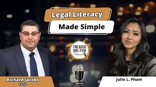 Legal Literacy Made Simple How Paralegals Empower Everyday People With Julie Pham