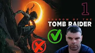 SHADOW OF THE TOMB RAIDER FULL WALKTHROUGH IN RUSSIAN
