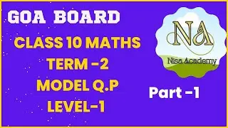 GOA BOARD CLASS 10 MATHS |TERM 2| MODEL Q.P | LEVEL 1| PART 1| BOARD EXAM SERIES 2023