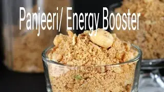 Panjeeri Recipe|Energy Booster Halwa|Winter Special Halwa / Joint Pain & Weakness Say Bye Bye