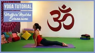 Come eseguire Urdhva Mukha Svanasana, la posizione del cane a faccia in su.