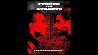 Prince of streets (Thef feat Het up, prod by Drunken Monk)