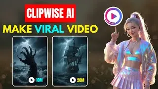 How to Make VIRAL Videos with CLIPWISE AI | Step-by-Step Beginner&rsquo;s Guide