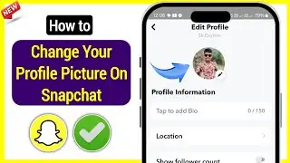 How to Change Your Profile Picture On Snapchat 2025 || Change Your Snapchat Picture