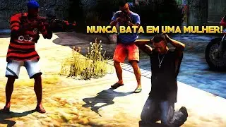 VIDA DO CRIME: NUNCA BATA EM UMA MULHER, VEJA O QUE ACONTECEU!! - #15