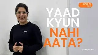 Stress Mein Yaad Kyun Nahi Aata? | Human Memory | Class 11 Psychology