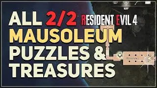 All Mausoleum Puzzles & Treasure Locations Resident Evil 4 Remake