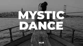 Alia - Mystic Dance
