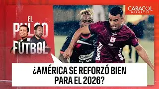 ¿América se reforzó bien para el 2026? | El Pulso del Fútbol