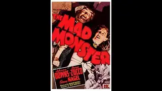 The Mad Monster by Sam Newfield (1942)