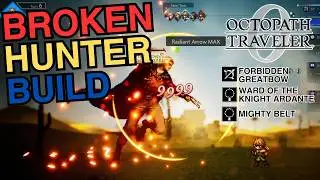 Ранняя сборка Broken Hunter Radiant Arrow #octopathtraveler0