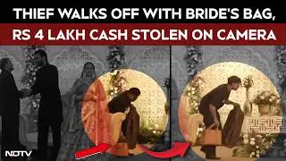 Jaipur News | On Camera, Thief Walks Off With Bride's Bag Containing Rs 4 Lakh Cash