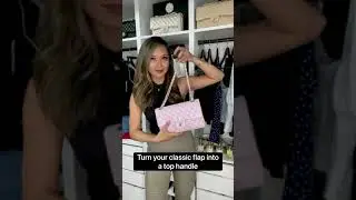 Turn Your Chanel Classic Flap Into a Top Handle