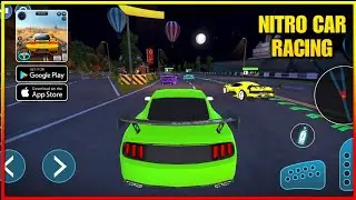 NITRO CAR RACING RIVALS Gameplay [Android] - Part 1