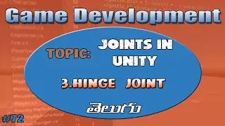 Hinge Joint Unity || Games in Telugu || Unity3dTelugu