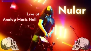 Nular - Live at Analog Music Hall (June 11, 2022) - PART 1