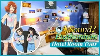 Visiting the Hibike! Euphonium Themed Hotel in Kyoto, Japan! 🎺