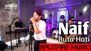Naif - Buta Hati || LIVE COVER || (SPLITFIRE MUSIC)