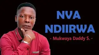 Nva Ndiirwa - Mukwano Daddy S.