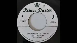 Errol Dunkley - My Future Lies Ahead Of Me - Prince Buster 7inch RE 196x