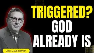Beyond Prayer: TRIGGERS Exposed&mdash;Joel S. Goldsmith on Silence, Nonreaction, God&rsquo;s Government