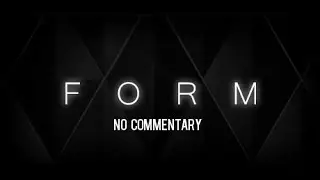 Form - Full Playthrough [No Commentary]