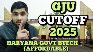Complete Cutoff GJU Hisar BTECH 😱 Engineering 2025 🎓