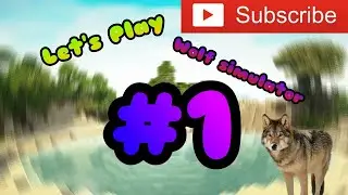 Let's Play Wolf Simulator #1