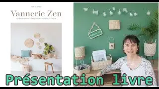 Pr&eacute;sentation livre vannerie zen