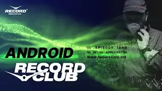 Deep Tech & minimal music mix by DJ ANDROID - #radiorecordmoldova | episode 1690 | 2023-10-10