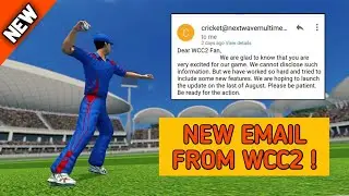 Wcc2 New Update Release Date Confirmed || New Email From Nextwave Multimedia !