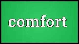 Comfort Meaning