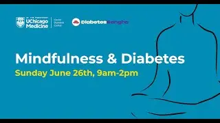 Mindfulness & Diabetes 6-26-22
