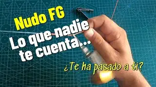 Nudo FG Explicado y lo que nadie te cuenta ¿Te ha pasado? déjame un comentario