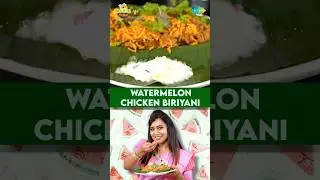 Watermelon Chicken Biriyani | Juicy Chicken Biryani Recipe | Ep 500 | #shorts  #ytshorts