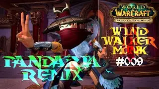 [PC] [Controller] WoW let's play Windwalker Monk #009 [Female Highelf] Leveling (no commentary)
