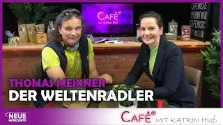 Der Weltenradler - Thomas Meixner im Gespr&auml;ch mit Katrin Hu&szlig;