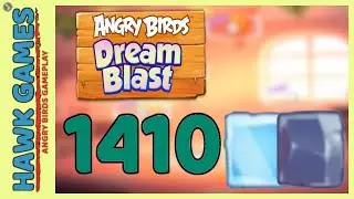 Angry Birds Dream Blast Level 1410 - Walkthrough, No Boosters