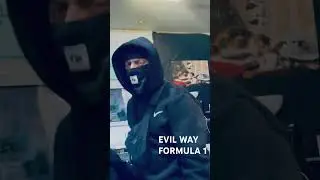 EVIL WAY - FORMULA 1 #rap #freestyle #music #drill #ukdrill #hiphop #музыка #rapper #рэп