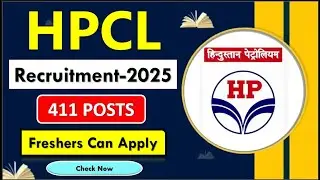 | Hindustan Petroleum Corporation Limited (HPCL) Recruitment &ndash; 2025 | Apply  for 411 Posts |