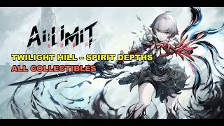 AI Limit - Twilight Hill &ndash; Spirit Depths All Collectibles