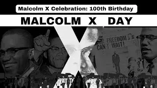 Malcolm X Day  2025