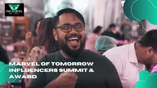 Marvel of Tomorrow Summit and Award l Pre Event G2G l The Marvel Be You l