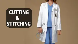 HOW TO CUT AND SEW DOCTOR'S WARD COAT #doctor #coat #tutorial