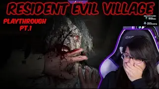 RE8 Playthrough pt. 1