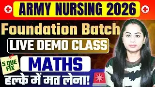 Army Nursing 2026 Preparation | Foundation Batch Demo Class | Maths Special