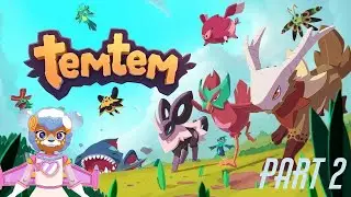 Let's build a squad in Temtem part 2