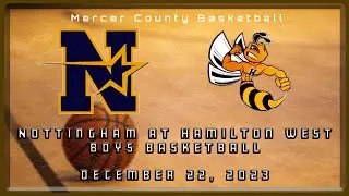 High School Basketball | Nottingham Northstars at Hamilton West Hornets Boys 12/22/23